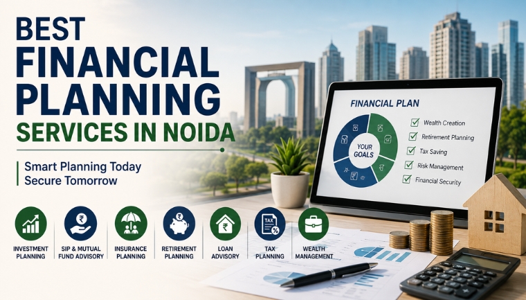 Best Financial Planning Services in Noida