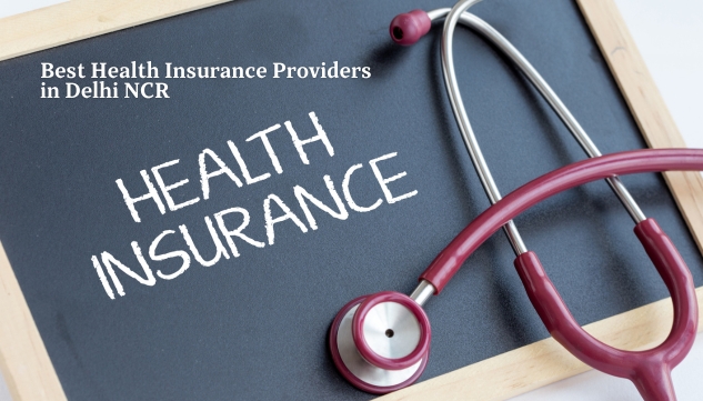 best-health-insurance-providers-in-delhi-ncr
