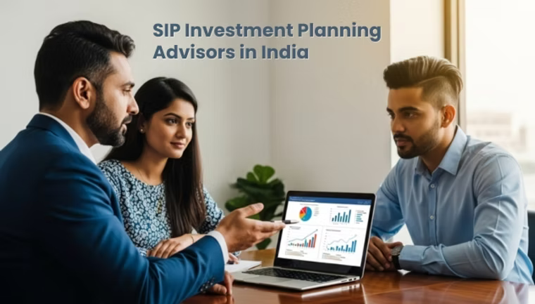 SIP Investment Planning Advisors in India